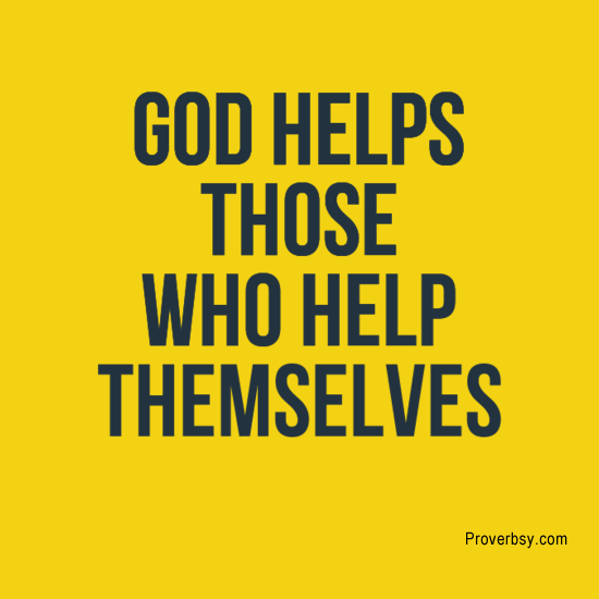 Help themselves. ". Картинки к пословице "god helps those who help themselves. God helps those who help themselves. God helps those who help themselves.